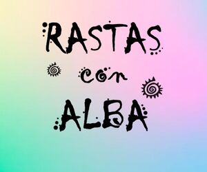 Rastas con Alb